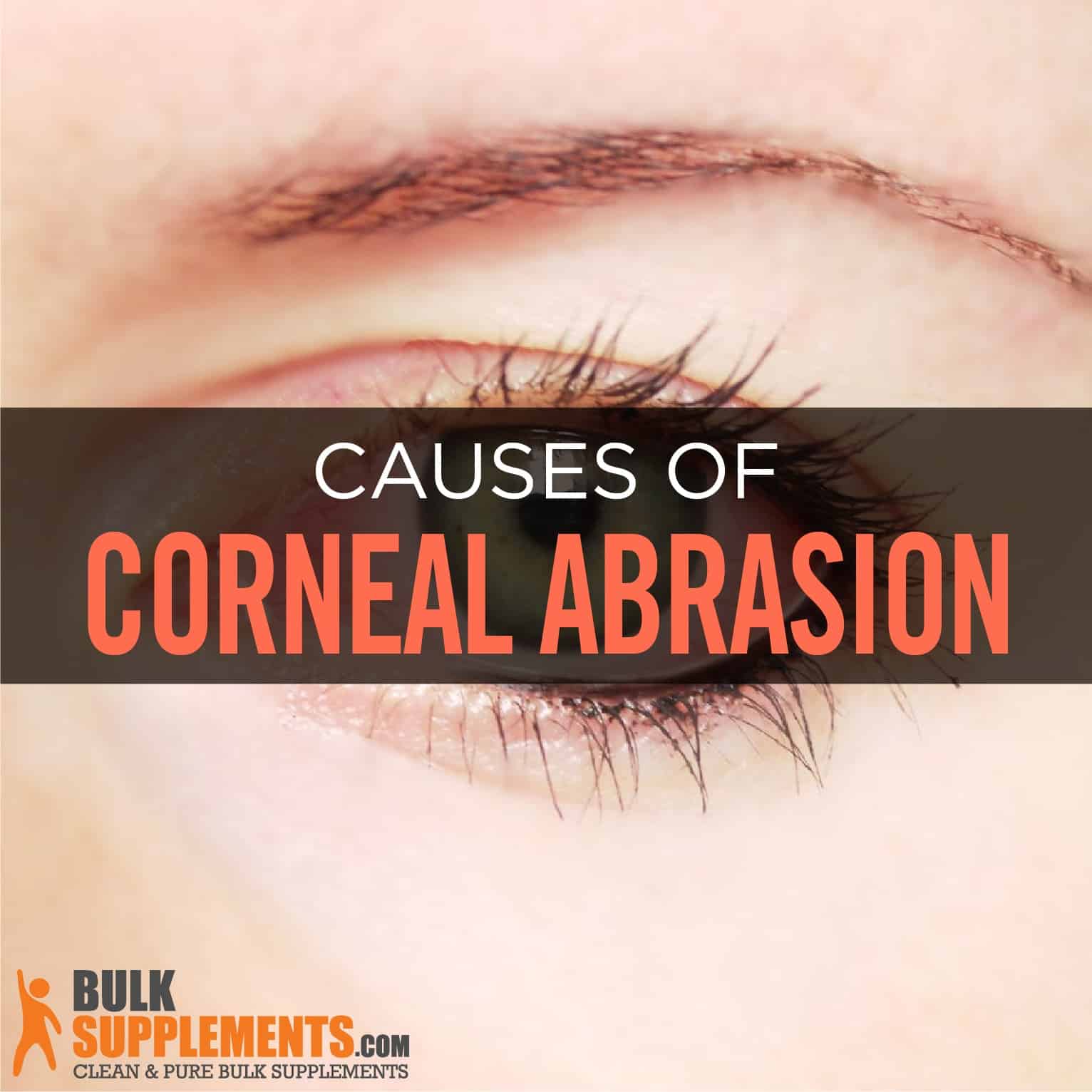 Corneal Abrasion Symptoms, Causes & Treatment