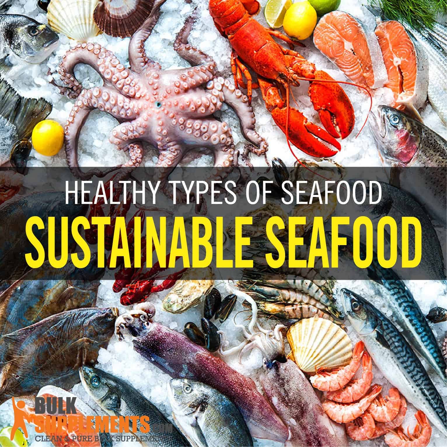 Benefits of Healthy & Sustainable Seafood