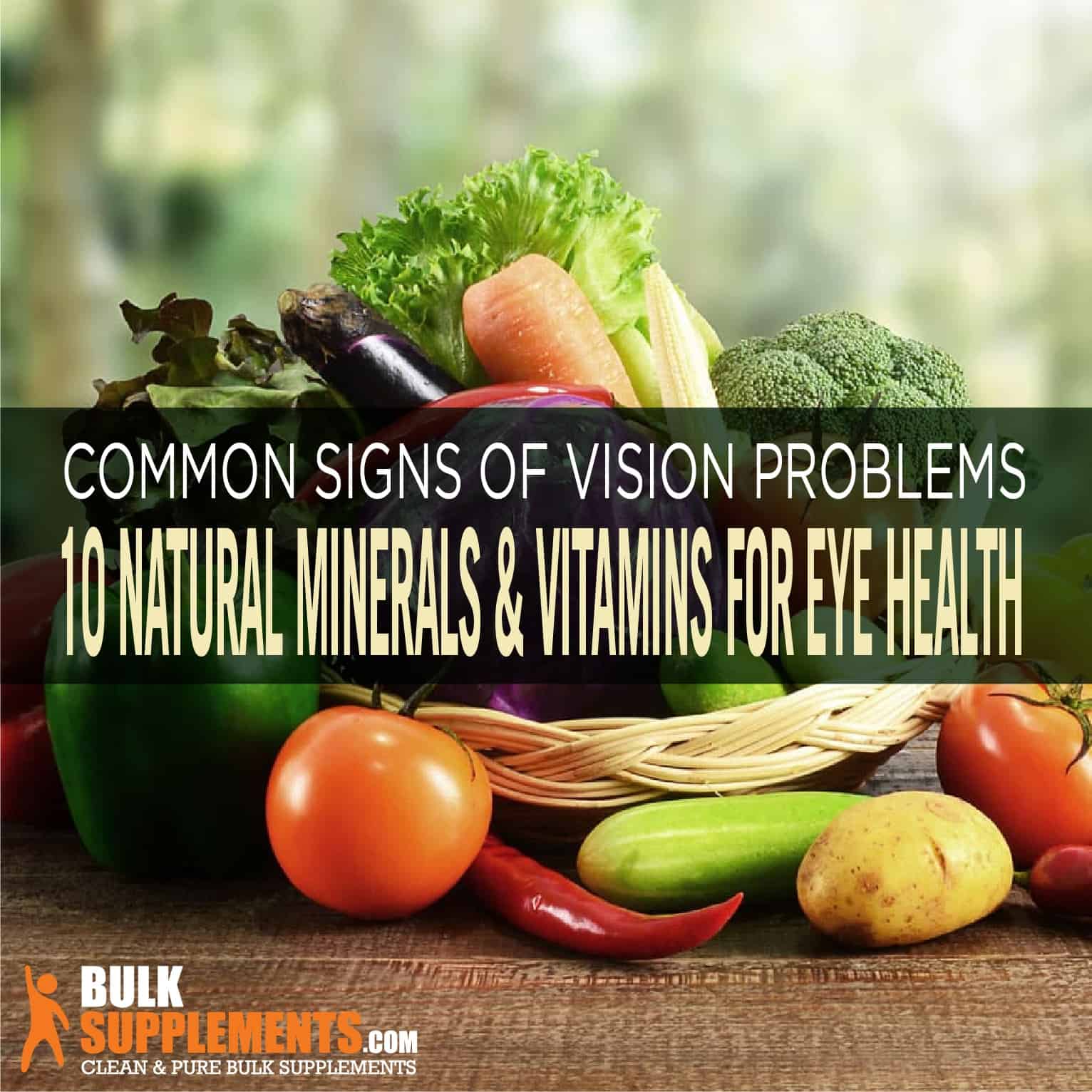 10 Natural Minerals & Vitamins for Eye Health